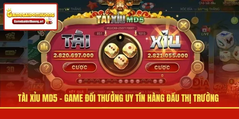 Tài Xỉu MD5 - Game Đổi Thưởng Uy Tín Hàng Đầu Thị Trường