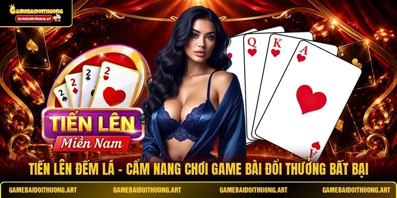 Tiến Lên Đếm Lá