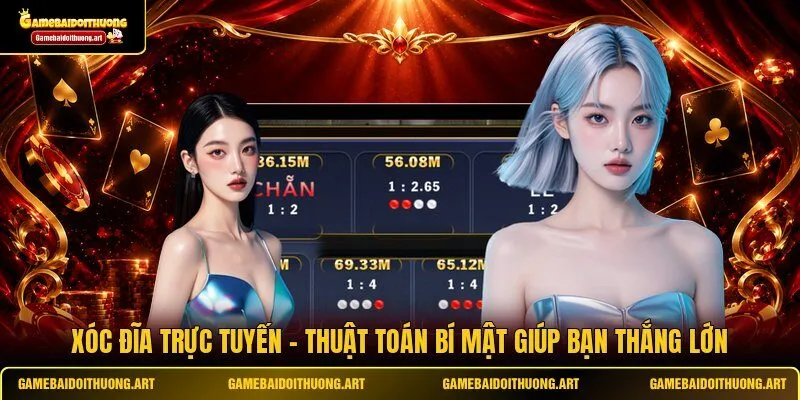 Xóc Đĩa Trực Tuyến